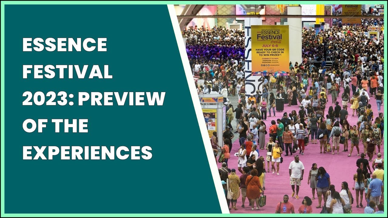 ⁣ESSENCE FESTIVAL 2023: PREVIEW OF THE EXPERIENCES