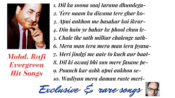 Mohd. Rafi Evergreen Hit Songs