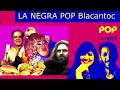 Atracón y porno &quot;La Negra Pop&quot;