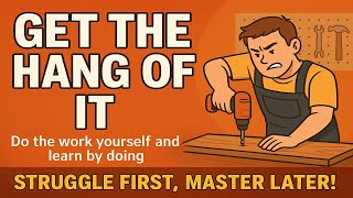 Get The Hang Of It Learn This English Idiom With Stories