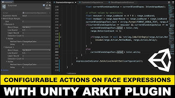 Unity3d ARKit Face Tracking and adding configurable actions post to detecting expressions