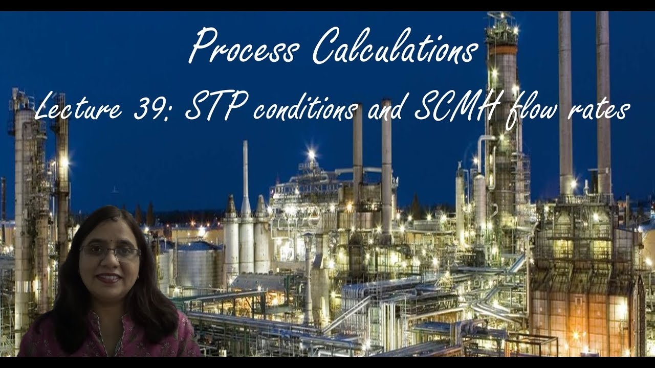 Lecture 39 STP conditions and SCMH flow rates
