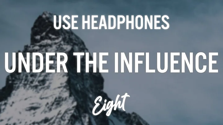 Chris Brown - Under The Influence  (8D AUDIO) 🎧