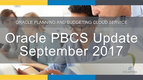 Oracle PBCS Update - September 2017