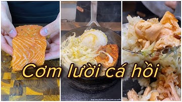 Cơm Lười Cá Hồi vừa đơn giản nhưng lại ngon cho những người bận rộn