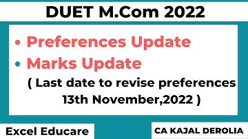 DUET Mcom 2022 | PG Admission | Preferences Update | Marks Update| Mcom Entrance Test 2022| duet pg|