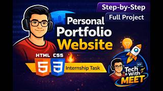 Personal Portfolio Website 🔥 | HTML CSS Project | Internship Task | Tech With Meet