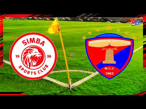 🔴#LIVE: SIMBA SC VS MOGADISHU CITY - KAGAME CUP 2026