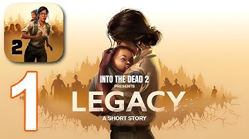Into The Dead 2 Legacy - Gameplay Walkthrough Part 1 - Tutorial (Android, iOS)