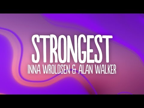 Meaning of Strongest (Alan Walker Remix) by Ina Wroldsen