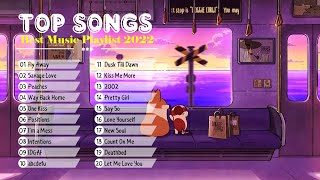 🎧Saturday Chill Songs Playlist| Top English Songs Viral On TikTok 2022🌾