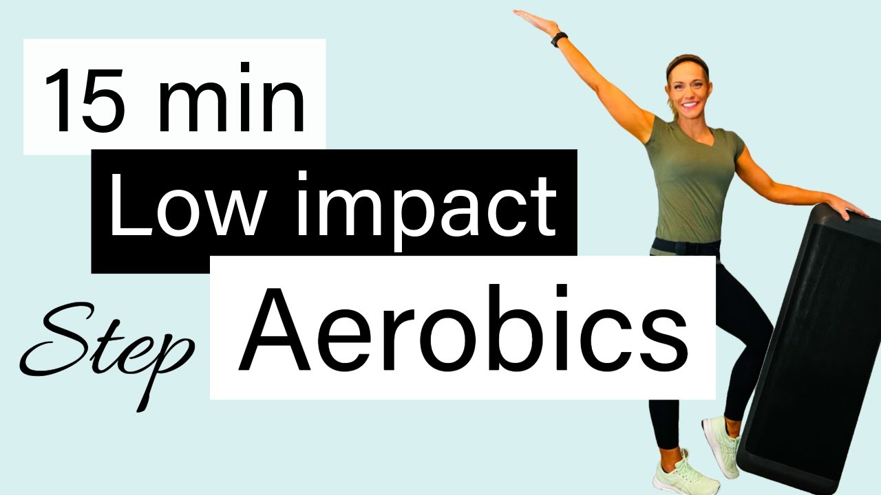 15 min Easy to Follow Step Aerobics - YouTube