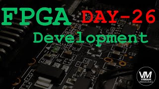 30 Days of FPGA Development