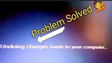 Undoing Changes Made to Your Computer/Undoing Changes problem solved 2mints/Undoing Changes screen