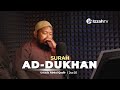 Ustadz abdul qodir  ad dukhan  juz 25