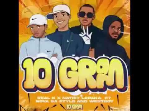10 gram(natieylepaka ft Nova & westboy