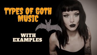 Types of Goth Music (part 1)🦇