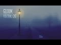 Gloom/ Virtual Cat