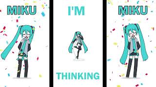 HATSUNE MIKU miku miku oo ee oo