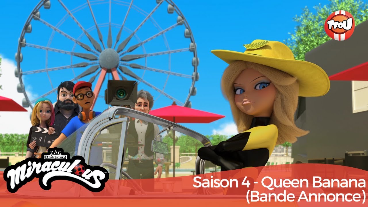 Miraculous Saison 4 | Bande annonce | Queen Banana - YouTube