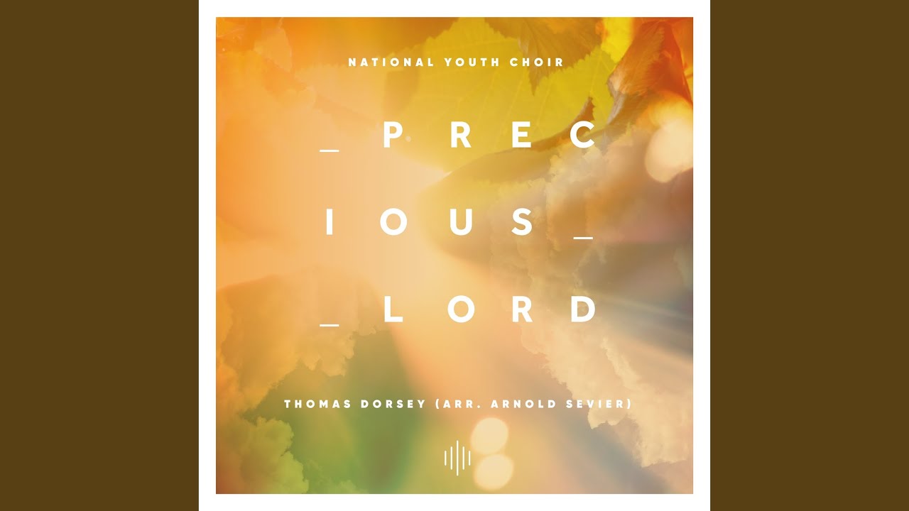 Precious Lord (Arr. for Choir by Arnold Sevier)