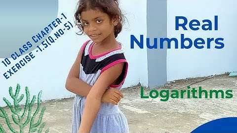 Real Numbers logarithms 10 class Chapter-1 exercise 1.5(Q.no-5,6)#dasmathsacademy#
