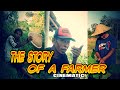 The Story Of A Farmer Cinematic