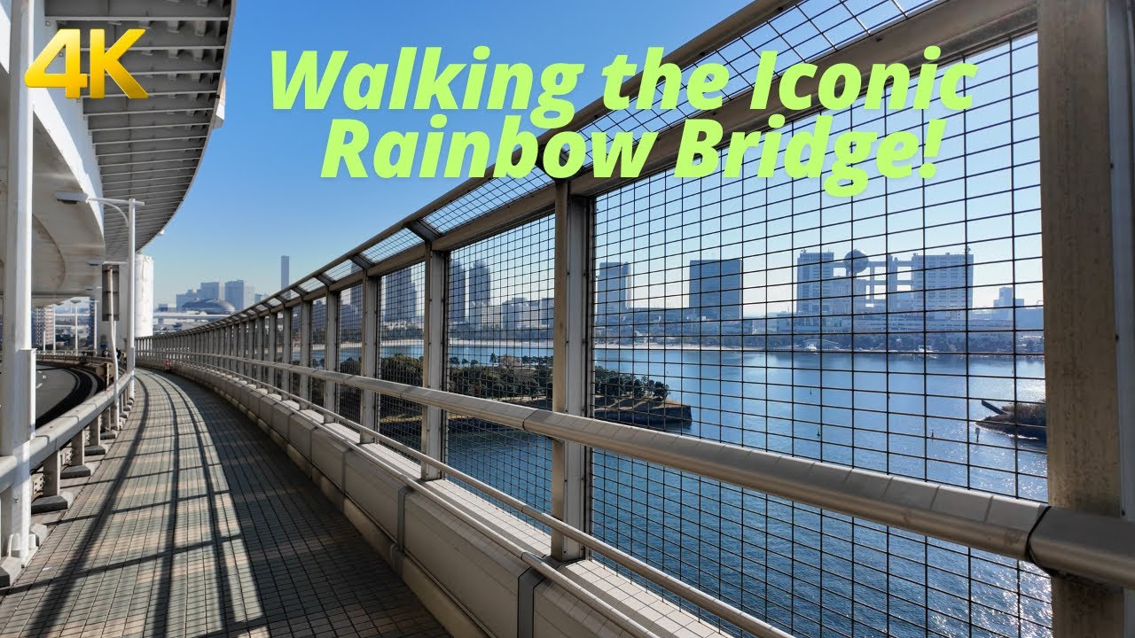 【4K】How to Walk the Rainbow Bridge - Tokyo Japan - YouTube