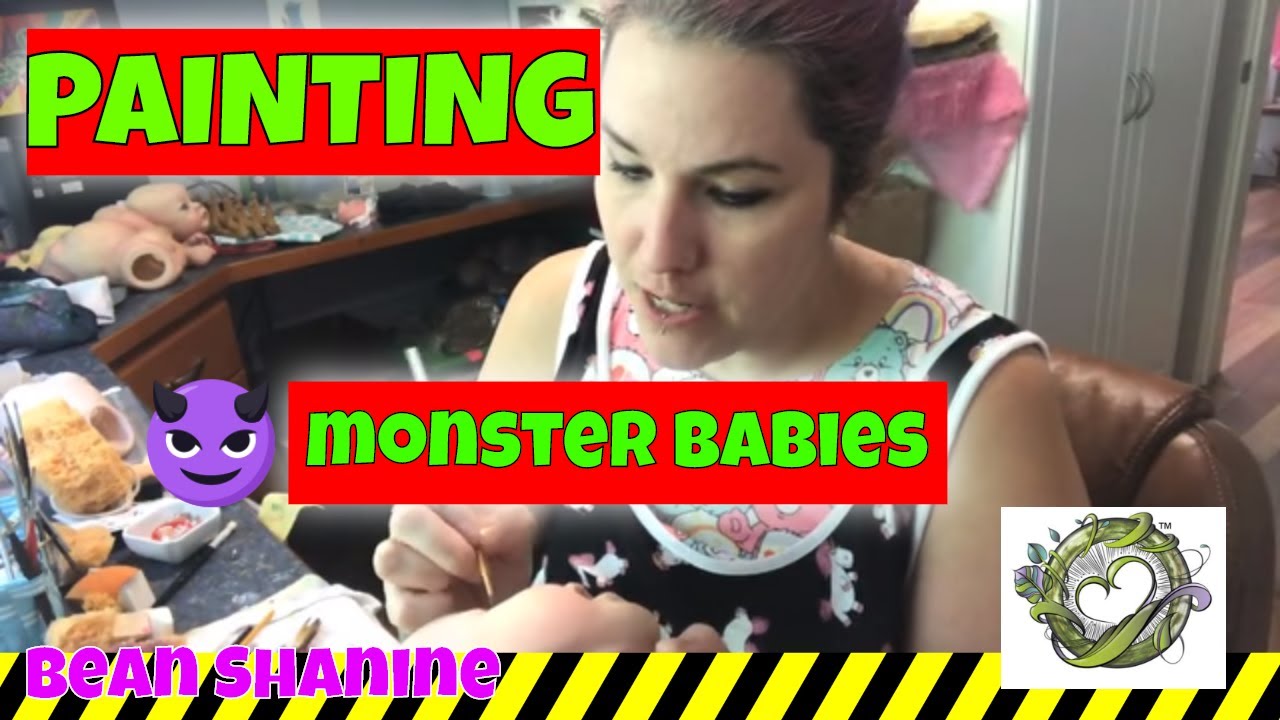 Painting REBORN MONSTER BABIES/Bean Shanine