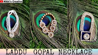 3 unique handmade necklace for laddu gopal / How to make laddu gopal jewellery at home