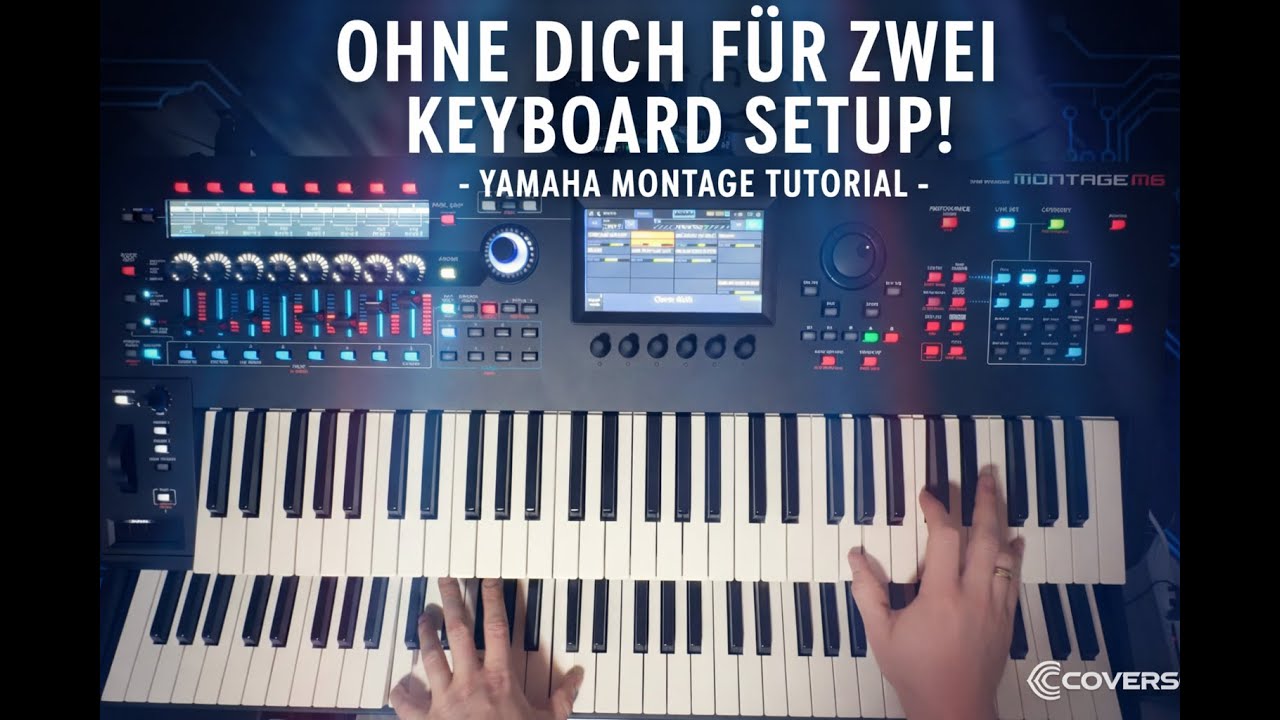 Ohne Dich zwei Keyboard Setup Coversound Yamaha Modx Montage M