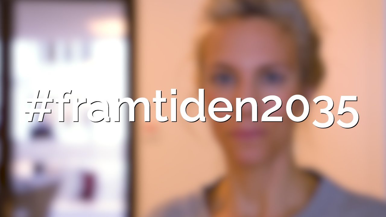 #framtiden2035 med Anna Felländer - YouTube