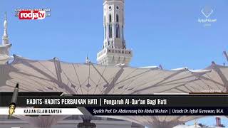 [REC] Syaikh Prof. Dr. Abdurrazaq bin Abdul Muhsin - Hadits Hadits Perbaikan Hati