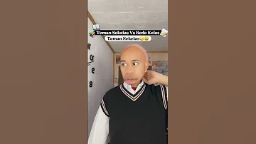 Teman Kelas Vs Teman Beda Kelas 