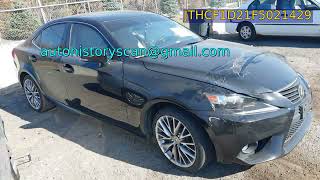 JTHCF1D21F5021429 Lexus IS, 250 2015