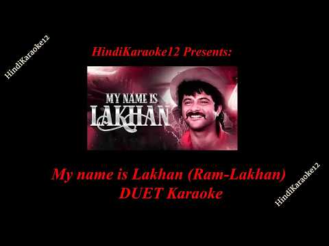 My Name Is Lakhan | DUET KARAOKE | Ram Lakhan I
