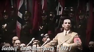 Goebbels ' Total War Speech ' / 괴벨스 총력전 연설 [ 1943 ]