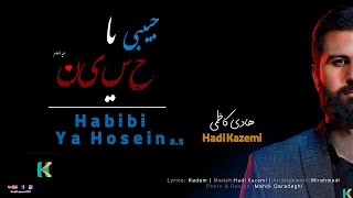 Hadi Kazemi - Habibi Ya Hosein a.s. 2021 Resimi