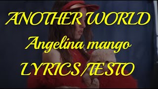 Angelina Mango - Another World ft. VillaBanks (Lyrics/testo)