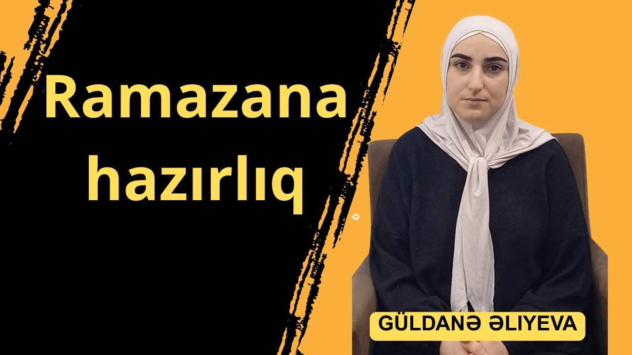 Ramazana hazırlıq