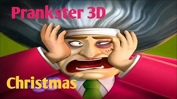 Prankster 3D Christmas Level 1,2 By Z & K Games Androidios Gameplays & Walkthrough