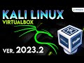 How to Install Kali Linux in VirtualBox (2023) | Kali Linux 2023.2