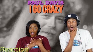 Download Lagu First time hearing Paul Davis “ I Go Crazy” Reaction | Asia and BJ MP3