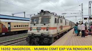 16352 : Nagercoil - Mumbai Expr Via Renigunta Arriving Kurduvadi Junction With Gomoh WAP7