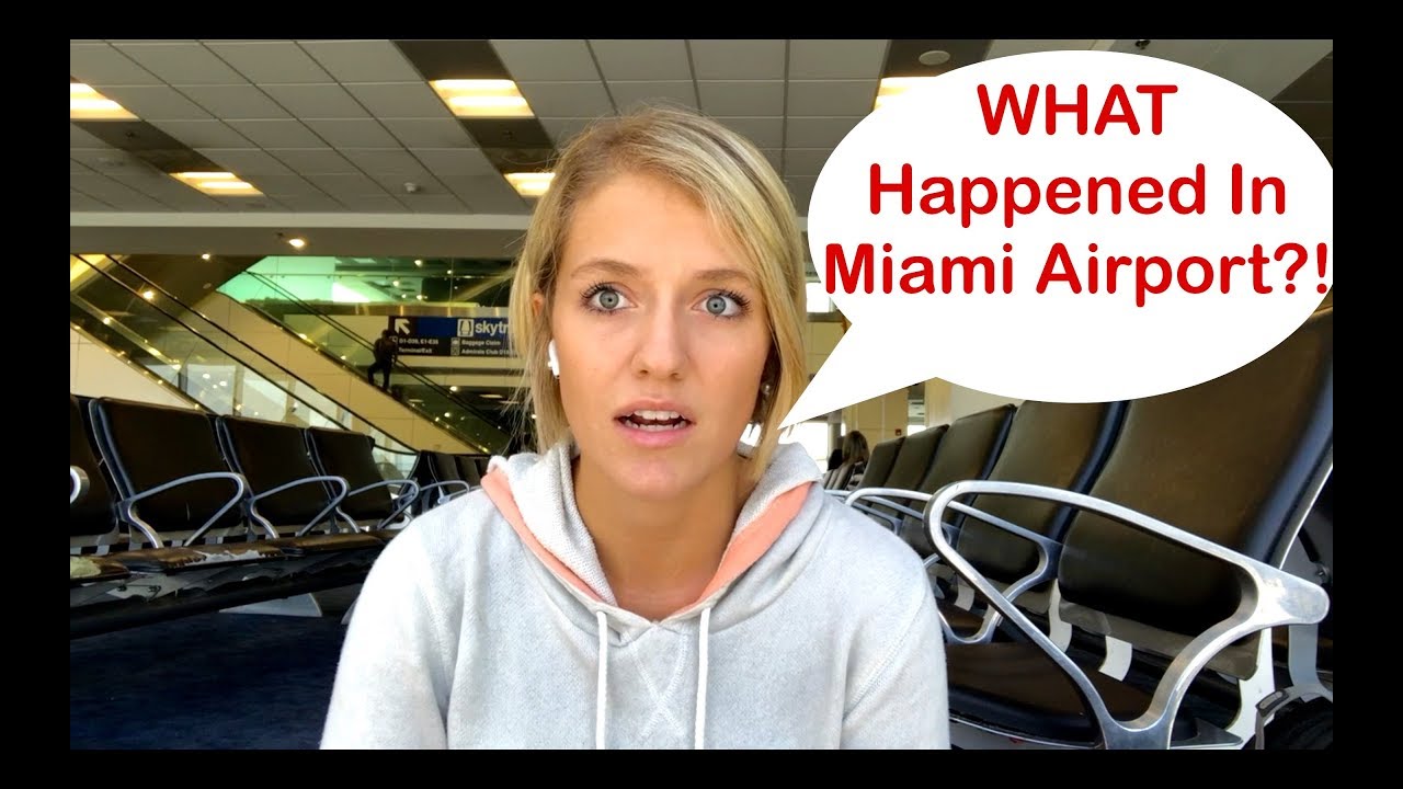 What Happened In Miami Airport Visiting America YouTube what-happened-in-miami-airport-visiting-america-youtube