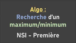 Algo : Recherche de minimum/maximum - NSI Première