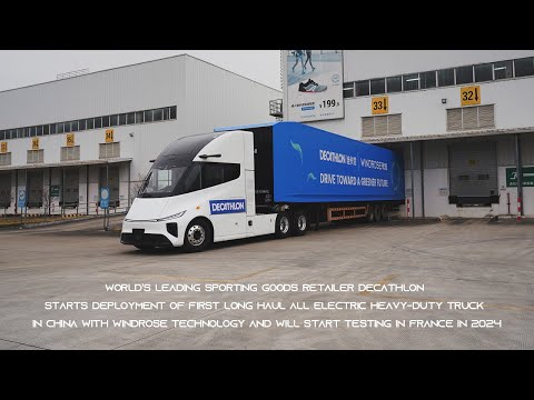 From China to France, Windrose 600km long-range EV truck helps Decathlon achieve zero-emissions - video from Windrose