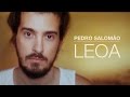 Pedro salomo  leoa clipe oficial