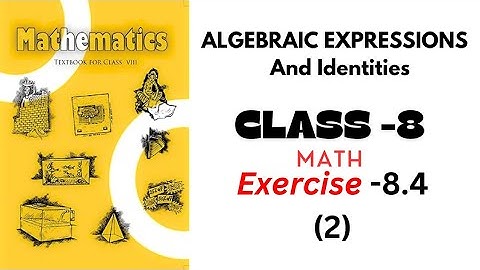 Class-8/Algebric Expressions/Exercise-8.4/Question no-(2) #maths #ncert  #2024