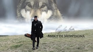 Vincenzo Cecè Barretta - Amici di montagna (VIDEOCLIP UFFICIALE)